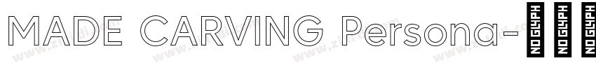 MADE CARVING Persona字体转换